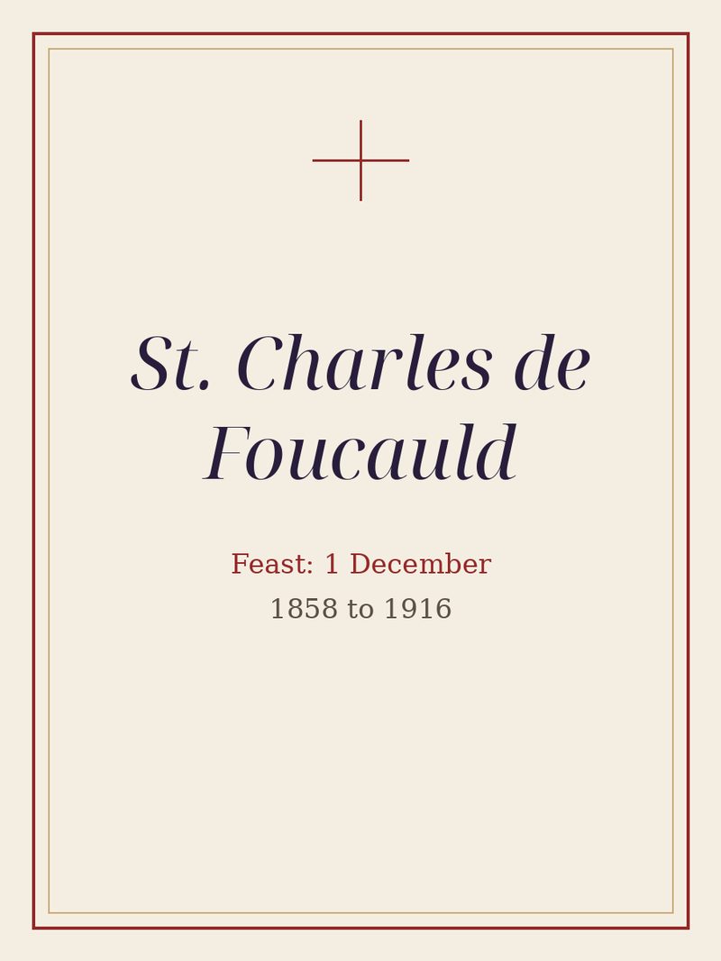 A plain typographic plate: St. Charles de Foucauld, with the feast day.